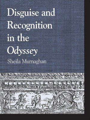 cover image of Disguise and Recognition in the Odyssey